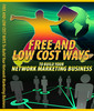 Thumbnail Free And Low Cost Ways To Build Your Network Marketing Busin