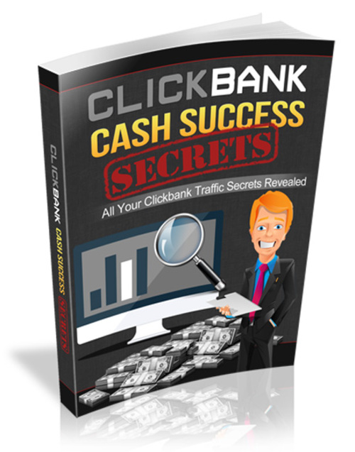 Product picture Clickbank Cash Success Secrets